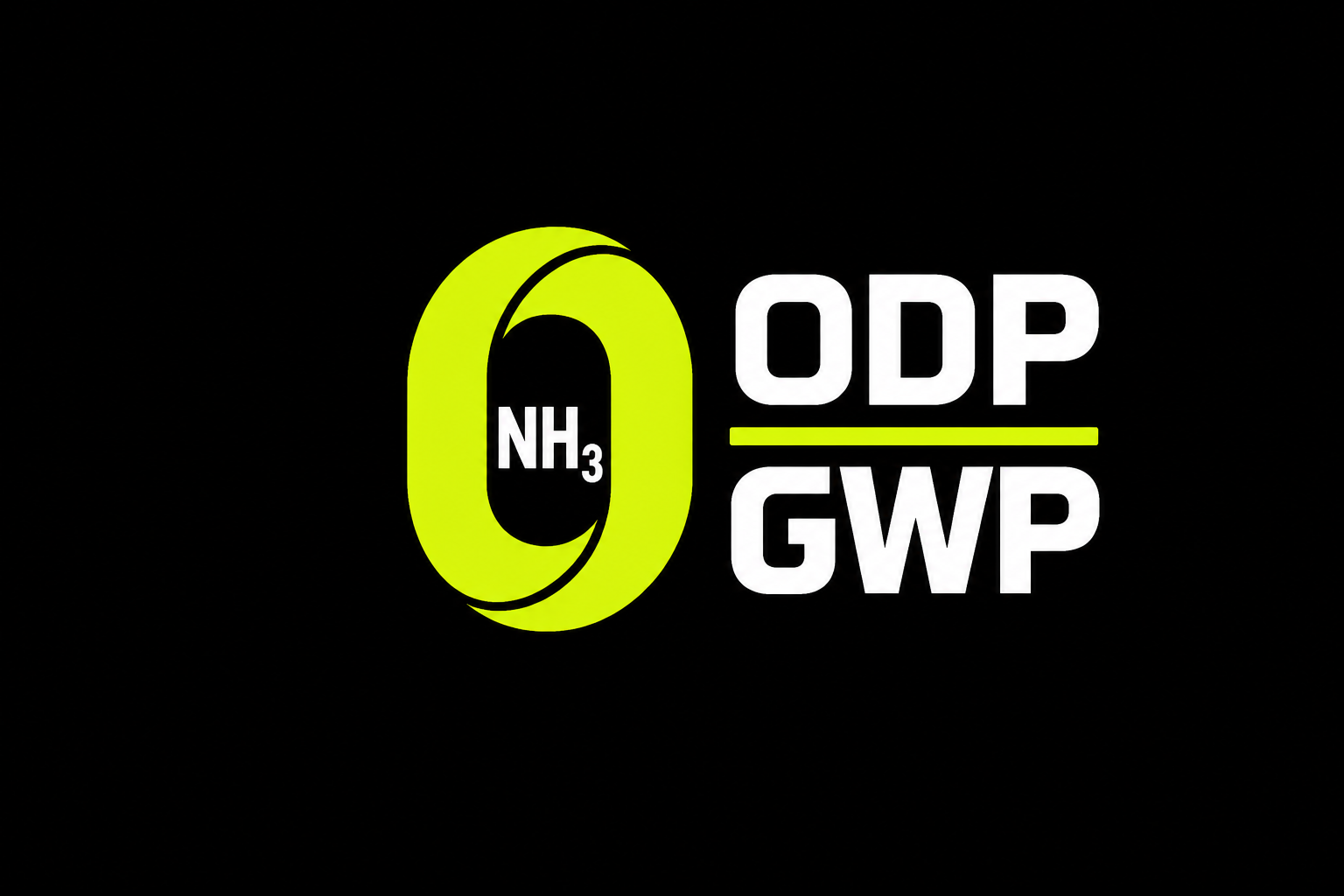 NH3 — zero ozone depletion potential and zero global warming potential